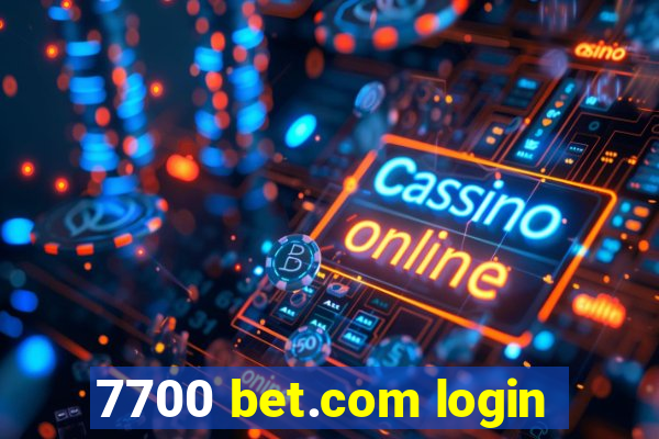 7700 bet.com login